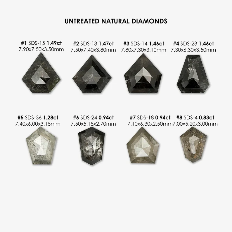 Select any from Untreated Natural Diamonds Kite, Calfs head, Bullet, Shield Shape Fancy Black, Salt & Pepper|Geometric Shape|Gray|Ice|Rustic